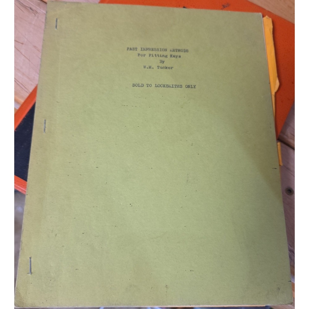 Fast Impression Methods For Fitting Keys W.M. Tucker 1970 Locksmith Manual Rare